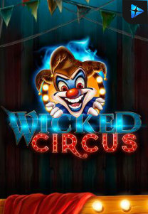Bocoran RTP Wicked Circus di Kingsan168 Generator RTP Live Slot Terlengkap