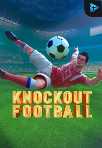 Bocoran RTP Knockout Football di Kingsan168 Generator RTP Live Slot Terlengkap