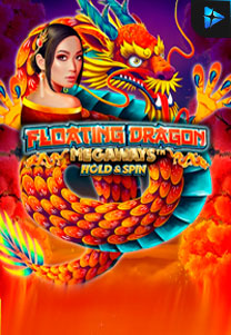 Bocoran RTP Floating Dragon Hold & Spin Megaways di Kingsan168 Generator RTP Live Slot Terlengkap
